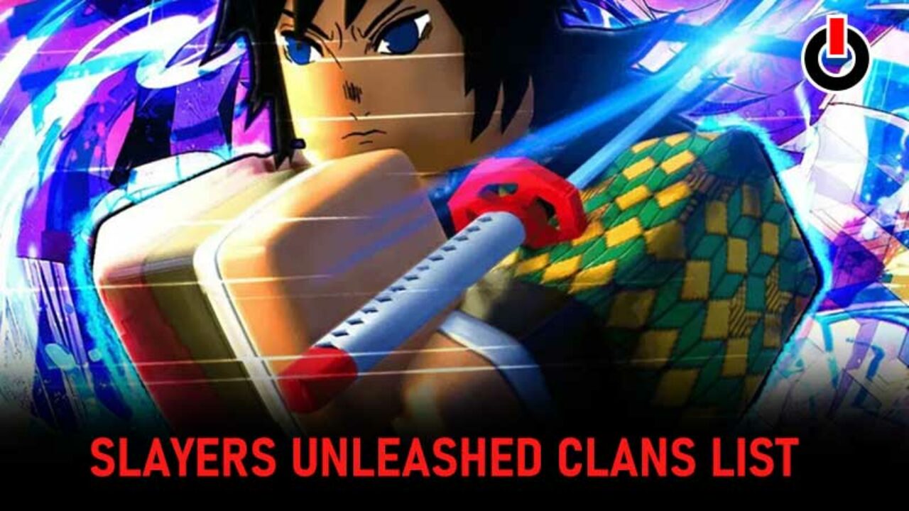 Slayers Unleashed Clans List Along With Rarity (November 2022)